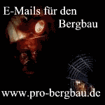 Pro-Bergbau - DIE Mailsammlung für die Steinkohle !